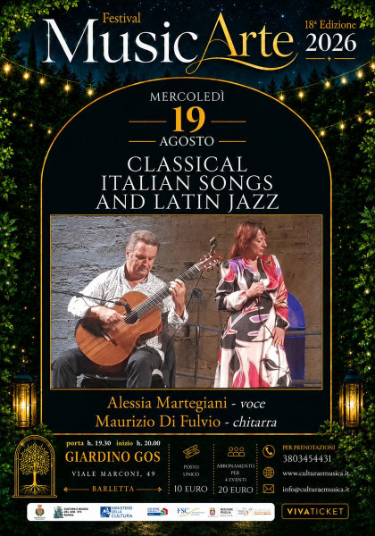 FESTIVAL MUSICARTE 2026 - CLASSICAL ITALIAN SONGS AND LATIN-JAZZ  A. Martegiani  M. Di Fulvio (voce e chitarra)